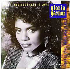 Gloria Gaynor - Don't You Dare Call It Love | Honey Bee Records (HONEY 112) - main
