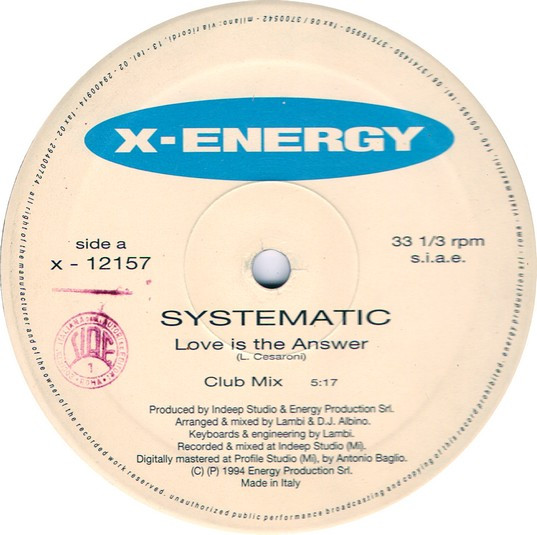 Systematic - Love Is The Answer | X-Energy Records (X-12157) - 3 Systematic - Love Is The Answer | X-Energy Records (X-12157) - 3