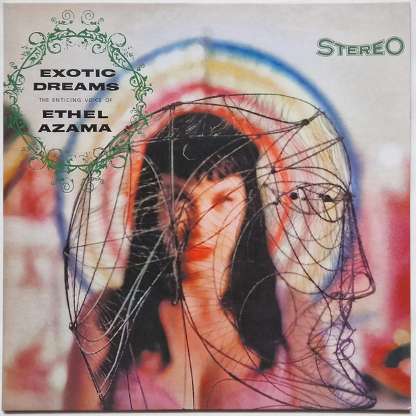 Ethel Azama - Exotic Dreams (The Enticing Voice Of Ethel Azama) | Life Goes On Records (LIFE033) Ethel Azama - Exotic Dreams (The Enticing Voice Of Ethel Azama) | Life Goes On Records (LIFE033)