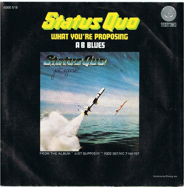 Status Quo - What You're Proposing | Vertigo (6000 518) - 2 Status Quo - What You're Proposing | Vertigo (6000 518) - 2