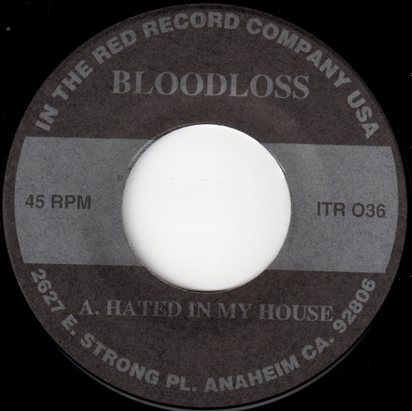 Bloodloss - Hated In My House | In The Red Recordings (ITR 036) - 3
