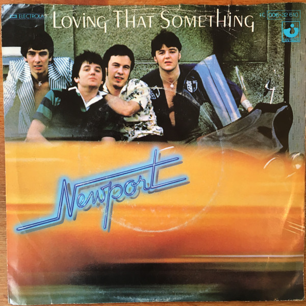 Newport - Loving That Something | Harvest (1C 006-32 610)