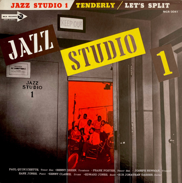 Paul Quinichette , Bennie Green , Frank Foster , Joe Newman , Hank Jones , Kenny Clarke , Eddie Jones , Sir Jonathan Gasser - Jazz Studio 1 | MCA Records (MCA-3041)