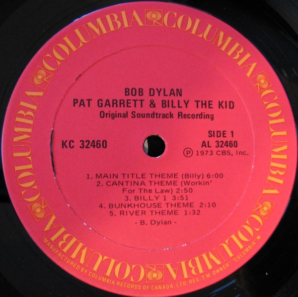 Bob Dylan - Pat Garrett & Billy The Kid | Columbia (KC 32460) - 3 Bob Dylan - Pat Garrett & Billy The Kid | Columbia (KC 32460) - 3