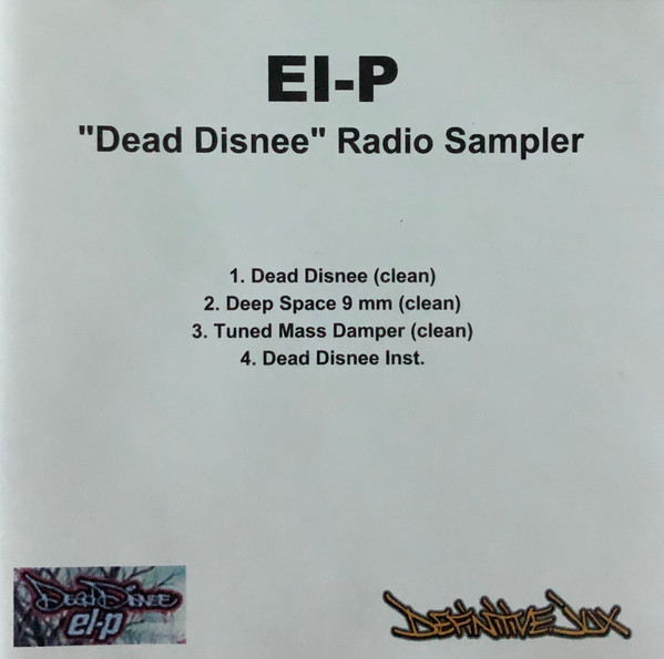 El-P - "Dead Disnee" Radio Sampler | Definitive Jux (DJX31)