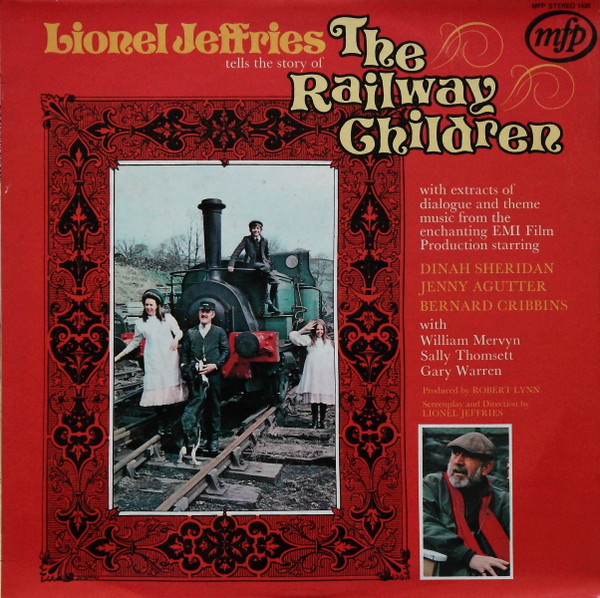 Lionel Jeffries - The Railway Children | Music For Pleasure (MFP 1430)