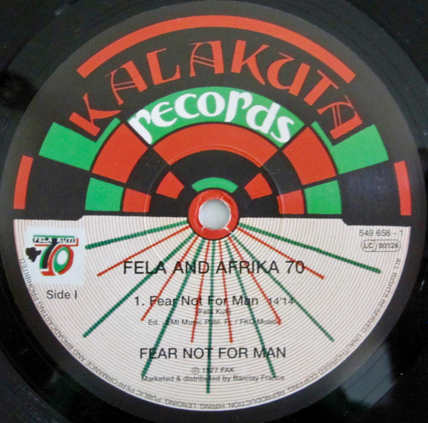 Fela Kuti And Africa 70 - Fear Not For Man | Kalakuta (549 658 - 1) - 3