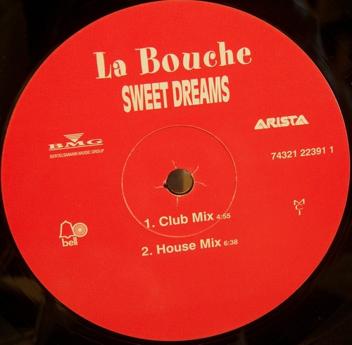 La Bouche - Sweet Dreams | Arista (74321 22391 1) - 2 La Bouche - Sweet Dreams | Arista (74321 22391 1) - 2