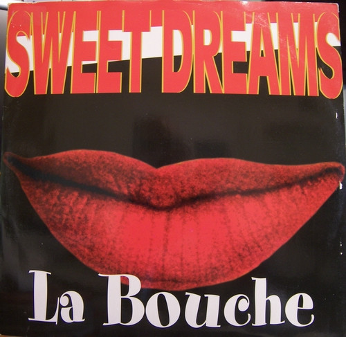 La Bouche - Sweet Dreams | Arista (74321 22391 1) - main La Bouche - Sweet Dreams | Arista (74321 22391 1) - main