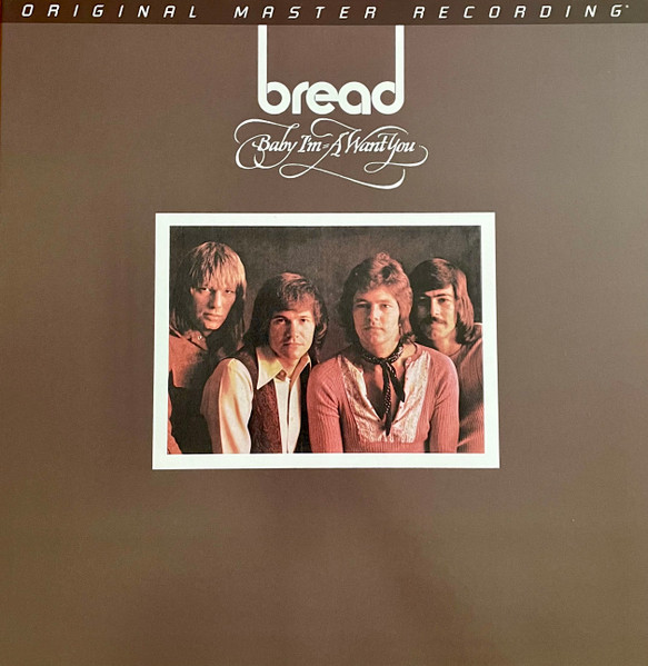 Bread - Baby I'm-A Want You | Mobile Fidelity Sound Lab (MFSL 1-336) - main