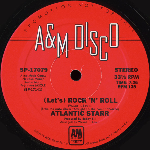 Atlantic Starr - (Let's) Rock 'N' Roll | A&M Records (SP-17079)