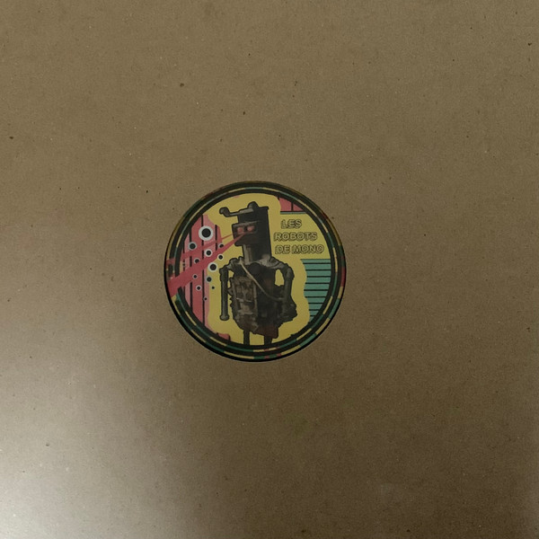 Matteo Boyero and The People inside my computer - Les Robots De Mono | Wahever Records (WAHEVER010) - main Matteo Boyero and The People inside my computer - Les Robots De Mono | Wahever Records (WAHEVER010) - main