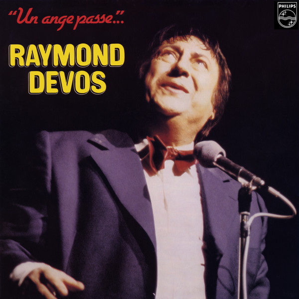 Raymond Devos - "Un Ange Passe" | Philips (6313376) - 2 Raymond Devos - "Un Ange Passe" | Philips (6313376) - 2