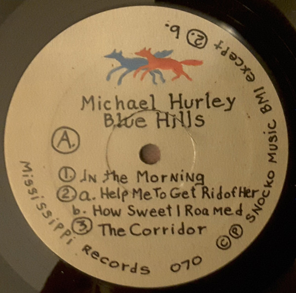 Michael Hurley - Blue Hills | Mississippi Records (MR 070) - 3