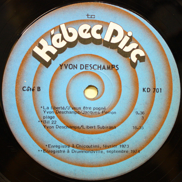 Yvon Deschamps - Bill 22 | Kébec-Disc (KD 701) - 3 Yvon Deschamps - Bill 22 | Kébec-Disc (KD 701) - 3