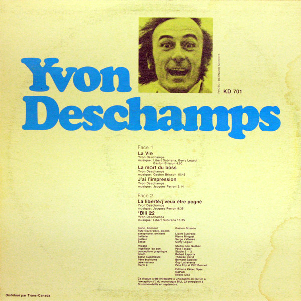 Yvon Deschamps - Bill 22 | Kébec-Disc (KD 701) - 2 Yvon Deschamps - Bill 22 | Kébec-Disc (KD 701) - 2