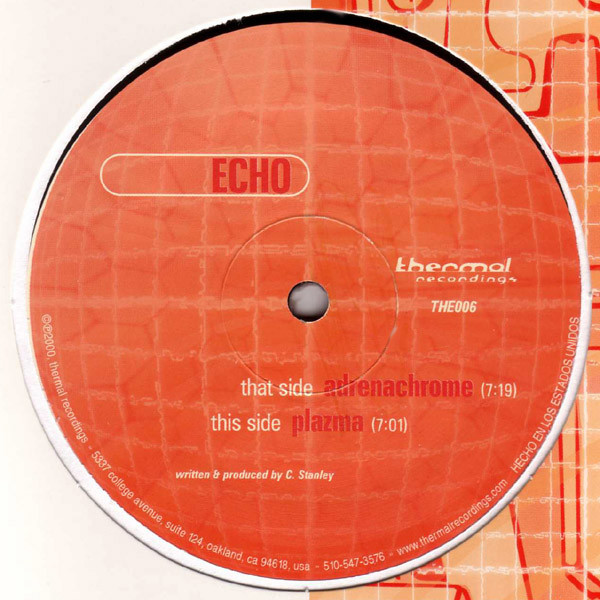 Echo - Adrenachrome / Plazma | Thermal Recordings (THE006)