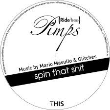 Mario Masullo / Glitches - Spin That Shit / Varonegroove | Pimpsridefree (PRF02) - main
