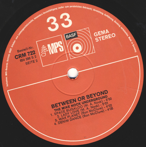 The Mike Nock Underground - Between Or Beyond | MPS Records (CRM 722) - 3 The Mike Nock Underground - Between Or Beyond | MPS Records (CRM 722) - 3