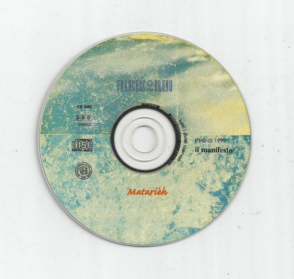 Francesco Bruno - Matarièh | Il Manifesto (CD 040) - 3