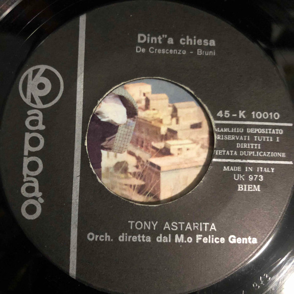 Tony Astarita - Dint' 'A Chiesa / Serenata Marenara | KappaO (K 10010) - 3