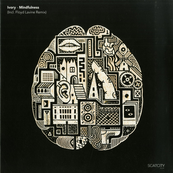 Ivory - Mindfulness | SCATCITY Records (SCAT04)