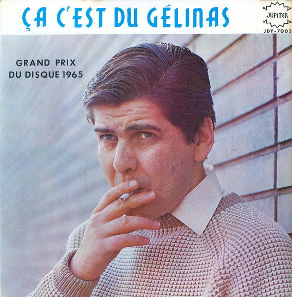 Marc Gélinas - Ça C'est Du Gelinas | Jupiter (JDY-7003) - main