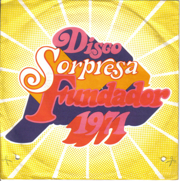 Canarios - Free Yourself / I Wonder What Freedom Means | Disco Sorpresa Fundador (10.216) - main