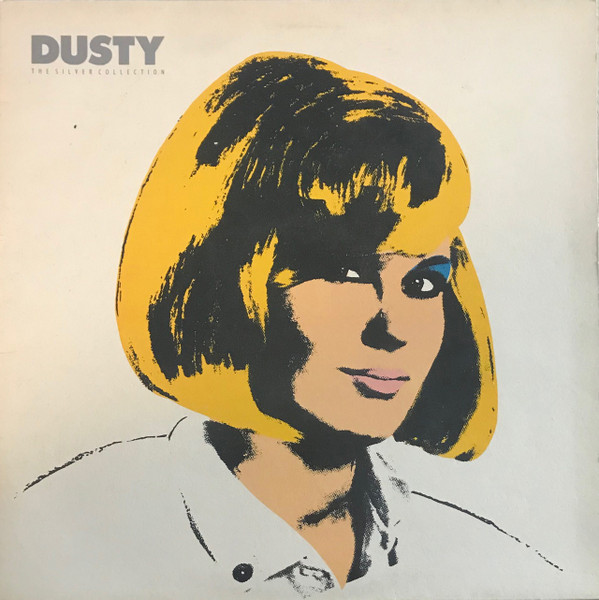 Dusty Springfield - Dusty - The Silver Collection | Philips (DUSTV 1)