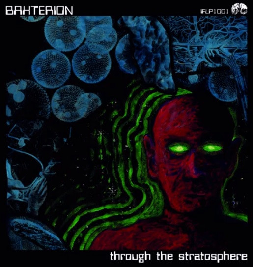Bakterion - Through The Stratosphere | Inre Frid (IFLP1001) - main