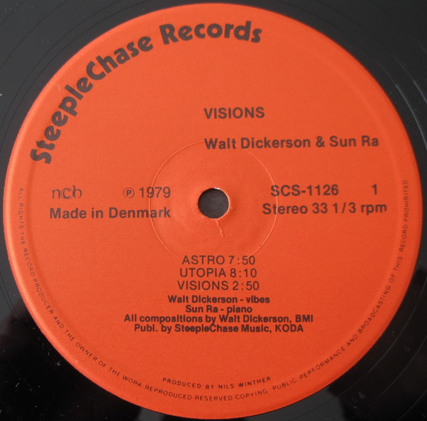 Walt Dickerson & Sun Ra - Visions | SteepleChase (SCS-1126) - 2 Walt Dickerson & Sun Ra - Visions | SteepleChase (SCS-1126) - 2
