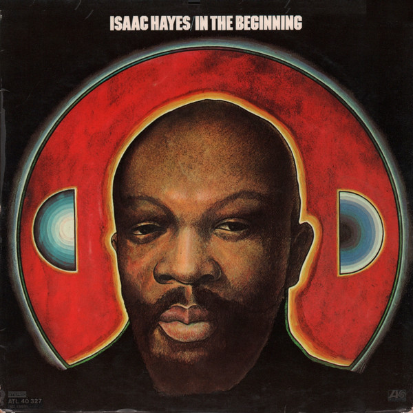 Isaac Hayes - In The Beginning | Atlantic (ATL 50 867)