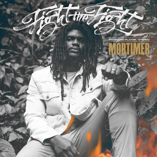 Mortimer - Fight The Fight | Easy Star Records (ES-1077)