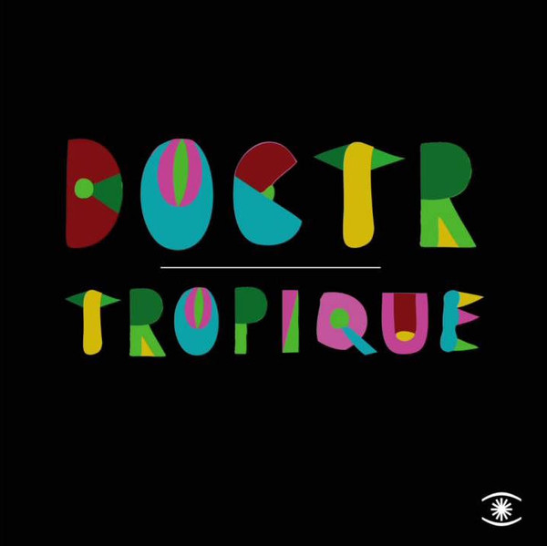 Doctr - Tropique | Music For Dreams (ZZZV16015) - main