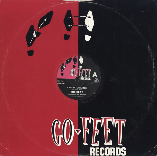 The Beat - Save It For Later | Go-Feet Records (FEET 12333) - 3