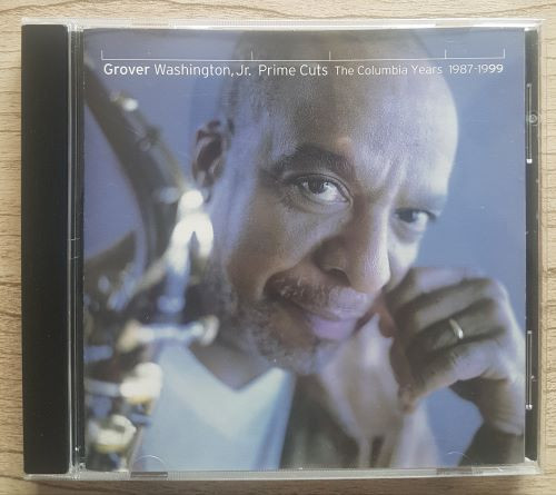 Grover Washington, Jr. - Prime Cuts: The Columbia Years 1987-1999 | Columbia (CCK 69722) - main Grover Washington, Jr. - Prime Cuts: The Columbia Years 1987-1999 | Columbia (CCK 69722) - main