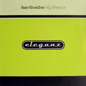 Twen Tone One - Synthetics | Eleganz (ELG028) - main Twen Tone One - Synthetics | Eleganz (ELG028) - main