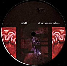 Sutekh - Of Sarcasm And Exhaust | Cytrax (Cytrax 09)