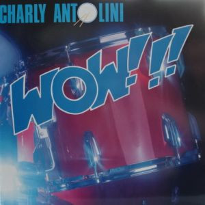 Charly Antolini - Wow!!! | Verve Records (833 796-1)