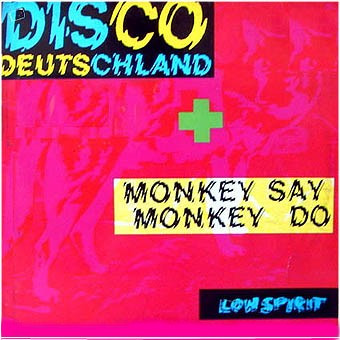 Disco Deutschland + Monkey Say Monkey Do