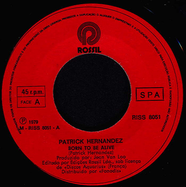 Patrick Hernandez - Born To Be Alive | Rossil (RISS 8051)