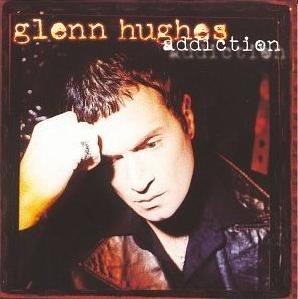Glenn Hughes - Addiction | Steamhammer (SPV 085-44412)