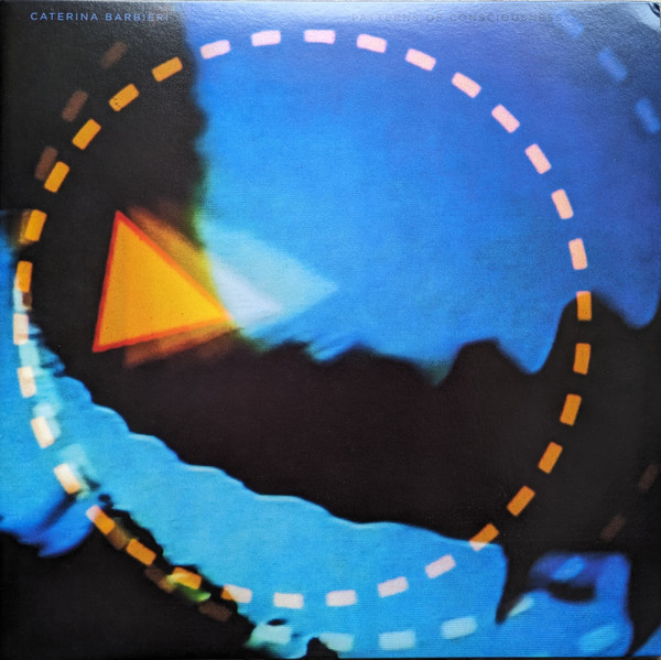 Caterina Barbieri - Patterns Of Consciousness | Important Records (IMPREC449) - main