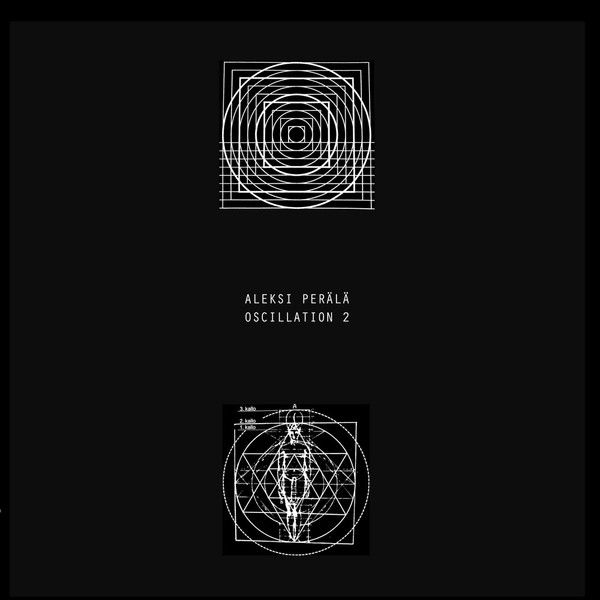Aleksi Perälä - Oscillation 2 | Dub Recordings (DUB045) Aleksi Perälä - Oscillation 2 | Dub Recordings (DUB045)