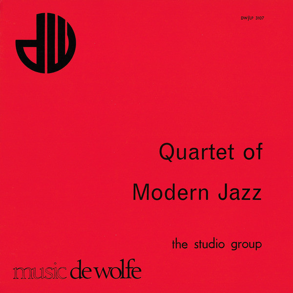 The Studio Group - Quartet Of Modern Jazz | Music De Wolfe (DW/LP 3107) The Studio Group - Quartet Of Modern Jazz | Music De Wolfe (DW/LP 3107)