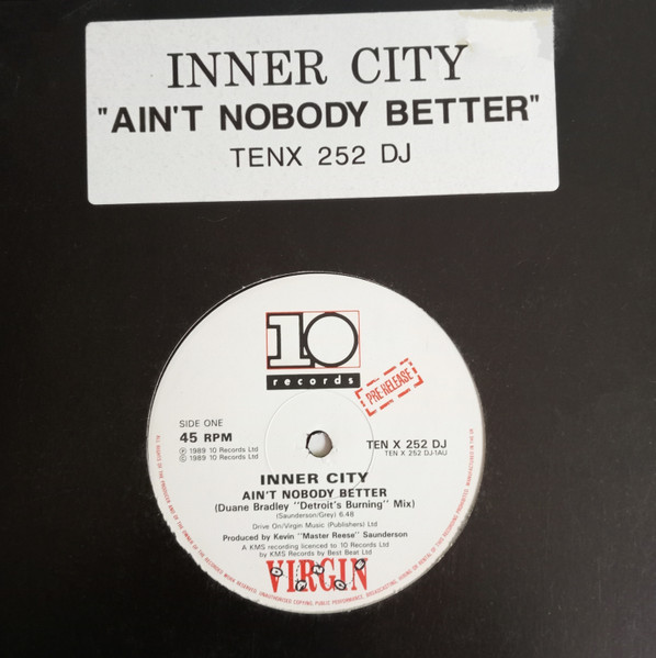 Inner City - Ain't Nobody Better | 10 Records (TEN X 252 DJ) - 3