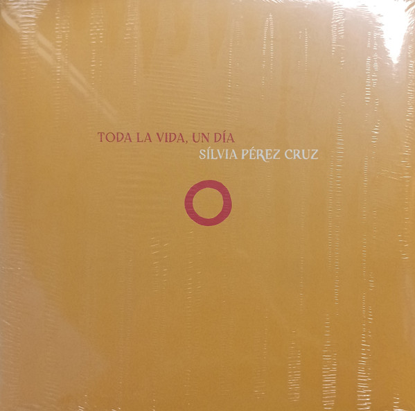 Silvia Perez Cruz - Toda La Vida, Un Día | Sony Music (19658795111) - main