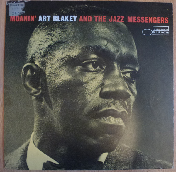 Art Blakey & The Jazz Messengers - Moanin' | Blue Note (7465161) - main Art Blakey & The Jazz Messengers - Moanin' | Blue Note (7465161) - main