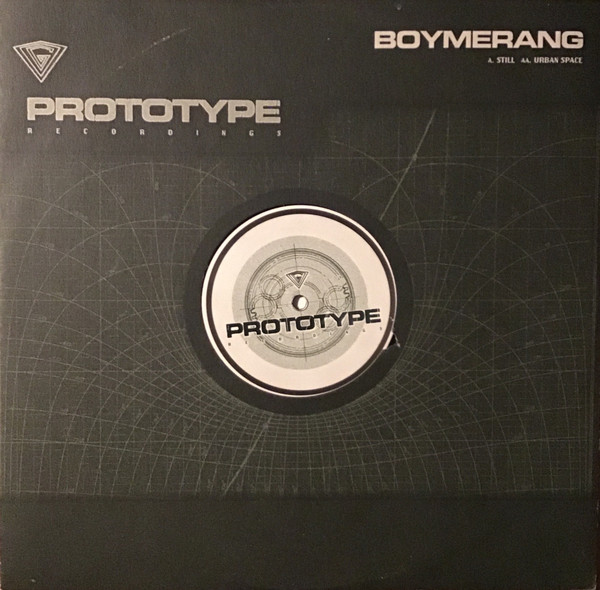 Boymerang - Still / Urban Space | Prototype Recordings (PRO 008)