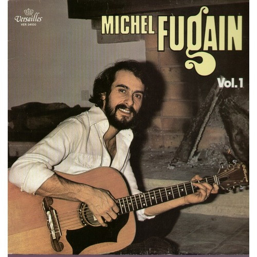 Michel Fugain - Vol. 1 | Versailles (VER 34100)